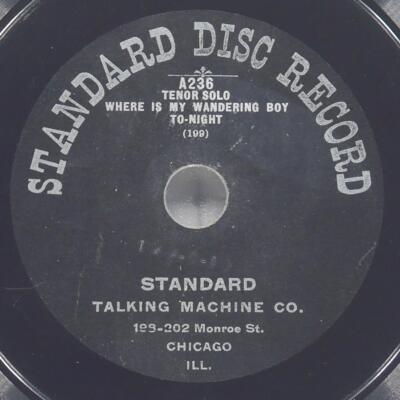 UNKNOWN Where Is My Wandering Boy To-Night STANDARD DISC RECORD A236 VG 78 10''