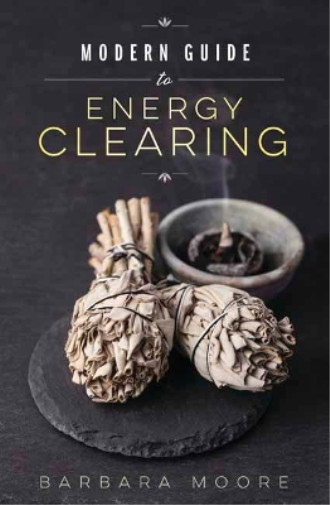 Thumbnail - Barbara Moore Modern Guide To Energy Clearing (taschenbuch) (us