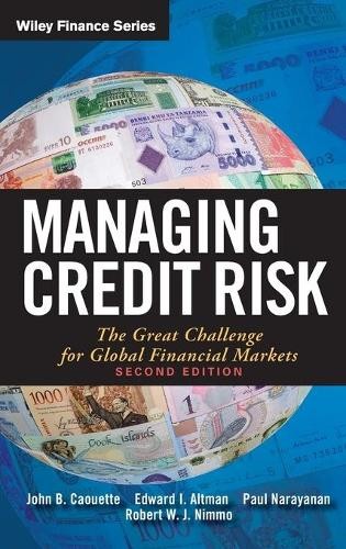 Managing Credit Risk - 9780470118726