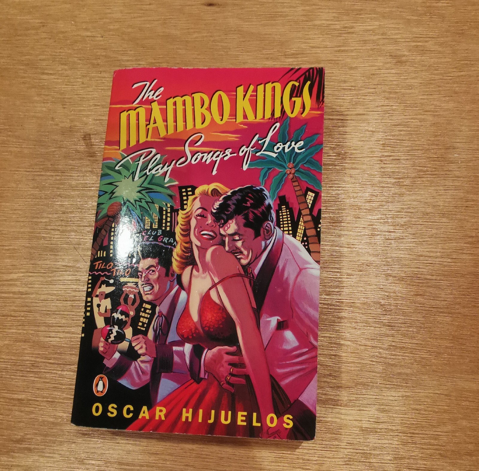 The Mambo Kings Play Songs of Love by Hijuelos, Oscar Penguin book