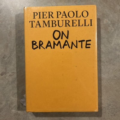 On Bramante by Tamburelli, Pier Paolo, Hardcover, Sealed