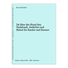 Da blies der Hund den Dudelsack. Gedichte und Rätsel für Kinder und Kenner Bodde