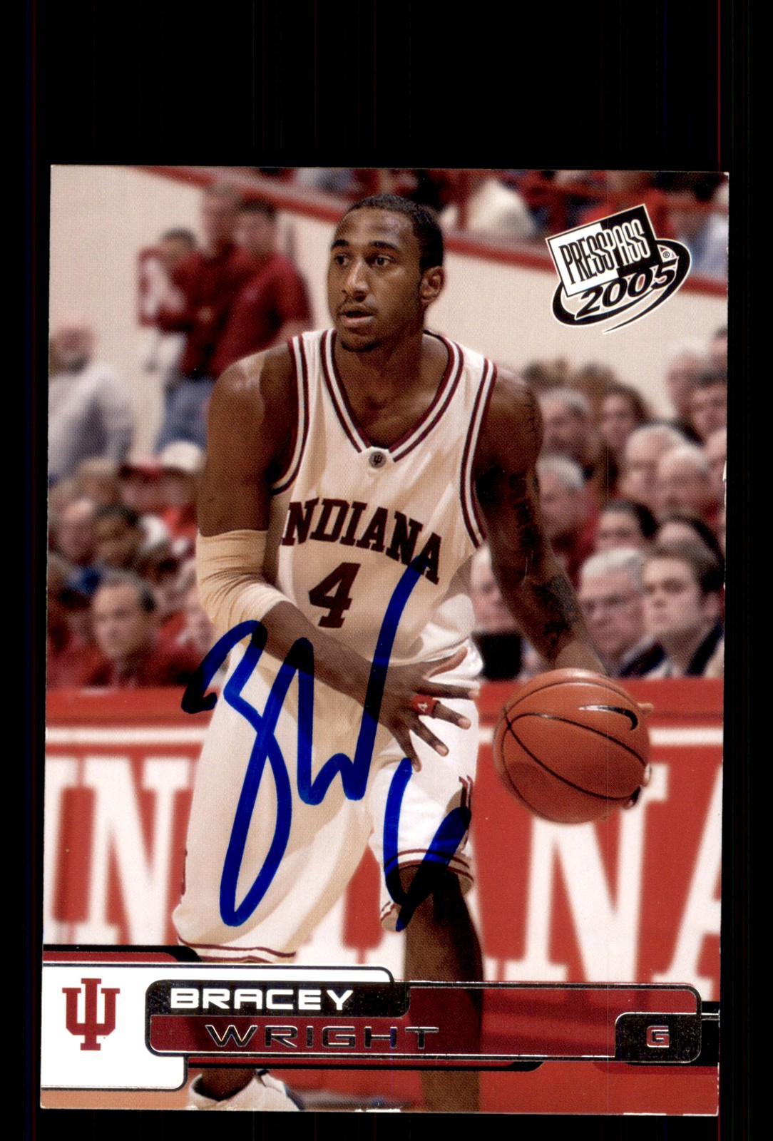 Signed Basketball Card Auto Bracey Wright 2005 Press Pass #40 Indiana Hoosiers