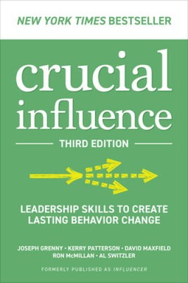 Crucial Influence, 3rd edition: Leadership Skills to Create Lasting  - VERY GOOD