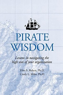 Pirate Wisdom: Lessons in navigating the high seas of your organ