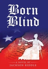 Born Blind by Jackson Riddle: Used