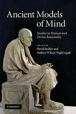 Ancient Models of Mind Studies in Human and Divine Rationality Nightingale