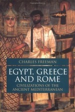 Egypt, Greece and Rome: Civilizations of the Ancient Mediterran .9780198150039