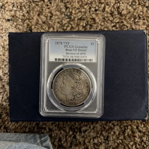 1878 7TF PCGS GENUINE BENT VF DETAILED REVERSE OF 1879