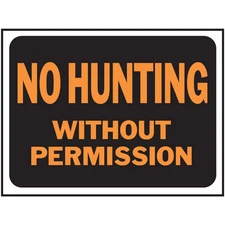 Hy-Ko™ No Hunting Without Permission Sign 8.5" x 12.5" (10 pcs.)