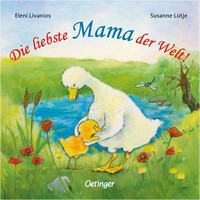 Die Liebste Mama Der Welt! | Ab 1,5 Jahre | Susanne LüTje (U. A.) | Buch | 16 S.