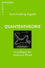 Quantentheorie Grundlagen der modernen Physik Gert-Ludwig Ingo*d Taschenbuch