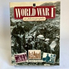 World War I in Photographs Book by Robin Cross Hardcover WWI Military