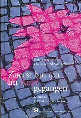 Zuerst bin ich im Kopf gegangen | und andere Feldenkrais-Geschichten | Deutsch