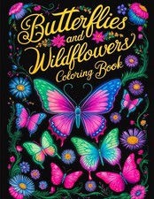 Butterflies and Wildflowers: Large Print Adult Coloring Book with 50 Designs for