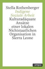 Indigene Soziale Arbeit: Kulturadäquate Ans�...