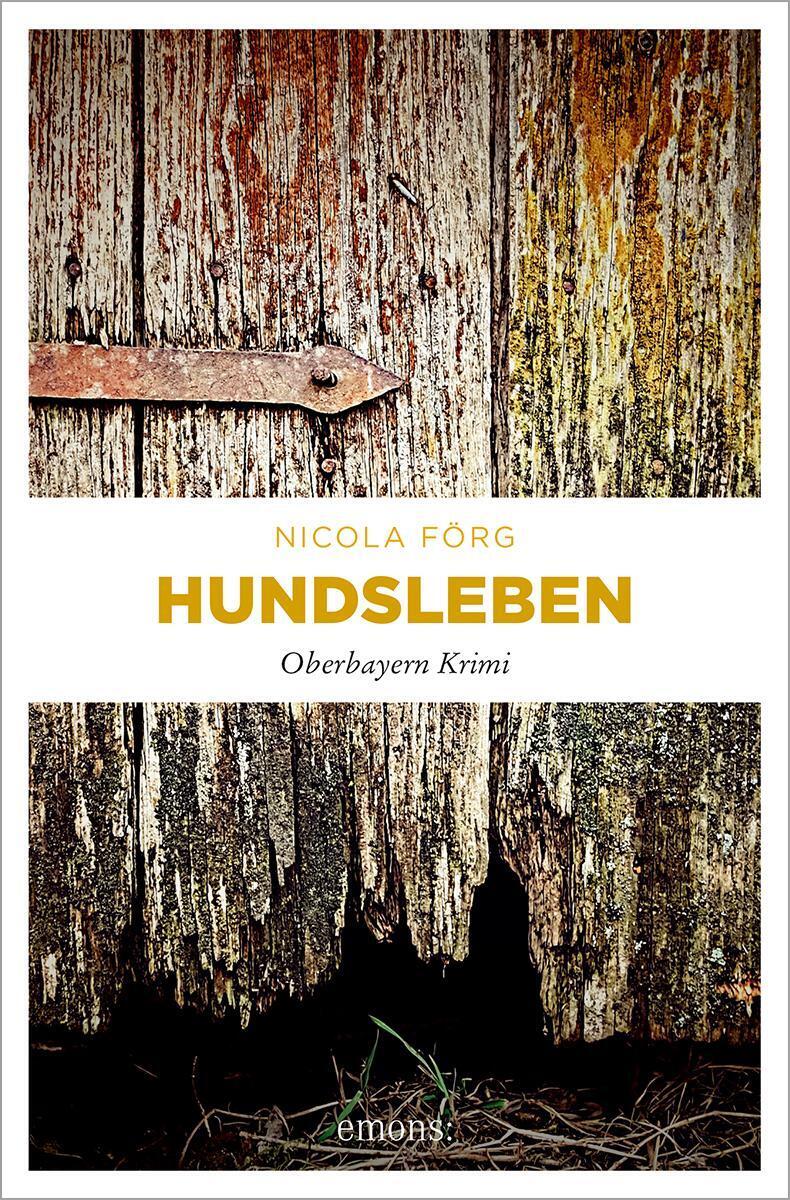 Thumbnail - Hundsleben Oberbayern Krimi Nicola Förg Taschenbuch Gerhard Weinzirl