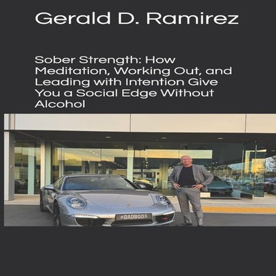 Sober Strength How Meditation Working Out and Leading with Intent
