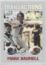 2004 Topps Chrome Transactions Refractor Mark Brunell #104 13h2