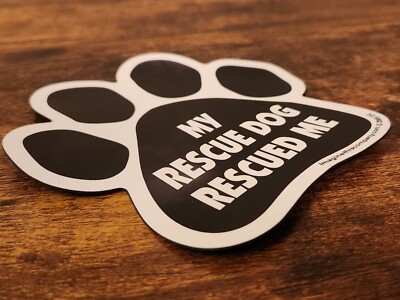 My Shelter Dog Rescued Me Magnet | eBay