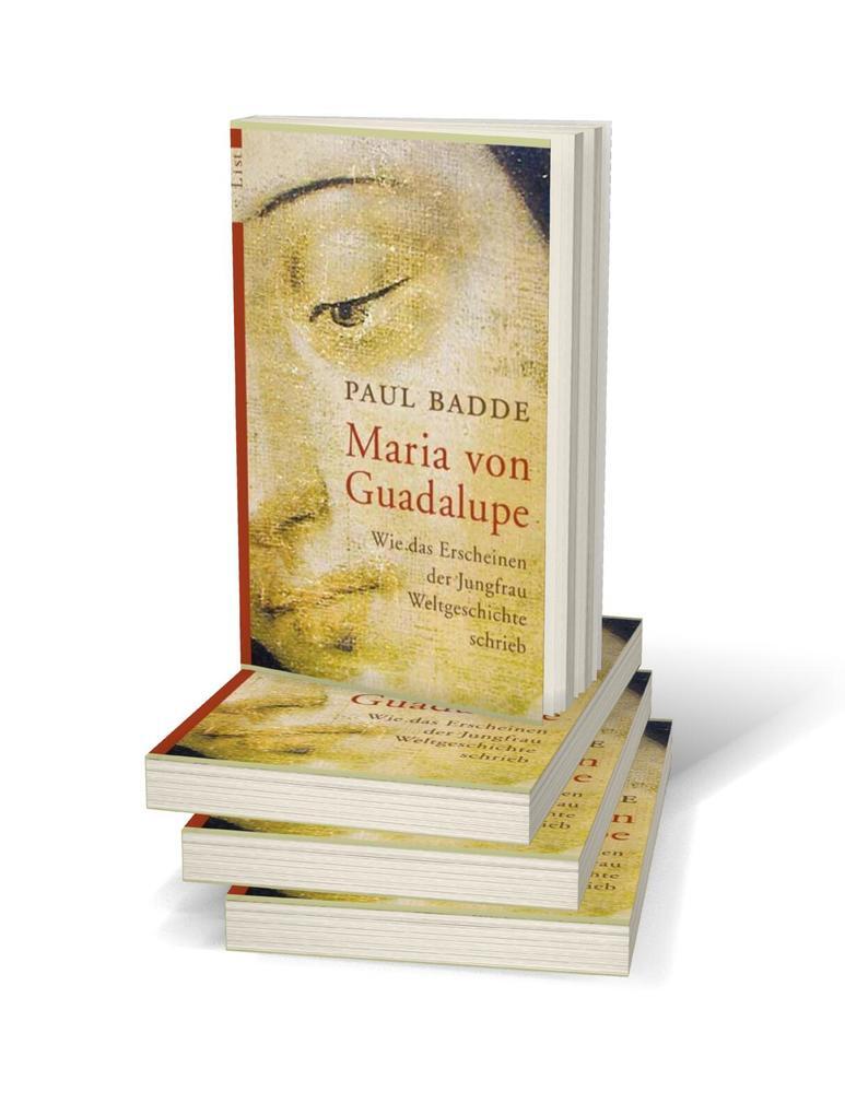 Thumbnail - Maria Von Guadalupe | Paul Badde | 2005 | Deutsch