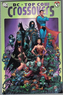 DC / TOP COW CROSSOVERS TP TPB Jeph Loeb Marc Silvestri David Finch 2007 NEW NM