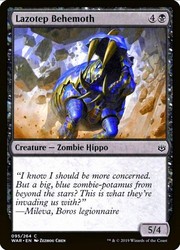 Lazotep Behemoth 95/264 War of the Spark