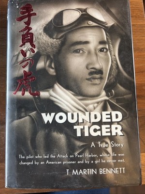 Wounded Tiger: A True Story by T. Martin Bennett (2016, Hardcover)