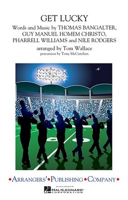 Get Lucky Arrangers' Publ Marching Band Score & Parts