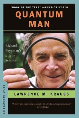 Quantum Man : Richard Feynman's Life in Science Paperback Lawrenc