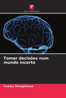 Fweley Diangitukwa | Tomar DecisõEs Num Mundo Incerto | Taschenbuch (2023)