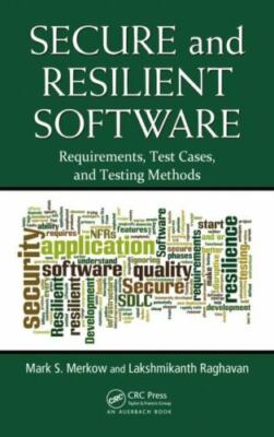 Secure and Resilient Software by Merkow, Mark S., Raghavan, Lakshmikanth