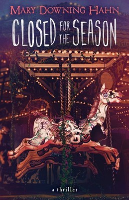 Closed for the Season, Paperback by Hahn, Mary Downing, Brand New, Free shipp...