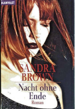 Buch: Nacht ohne Ende - Roman von Sandra Brown (Blanvalet)