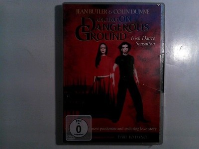 DANCING ON DANGEROUS GROUND