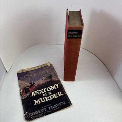 Anatomy Of A Murder By Robert Traver 1958 Hardcover