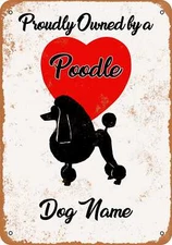 METAL SIGN - CUSTOM DOG NAME - Poodle 2 - Vintage Look