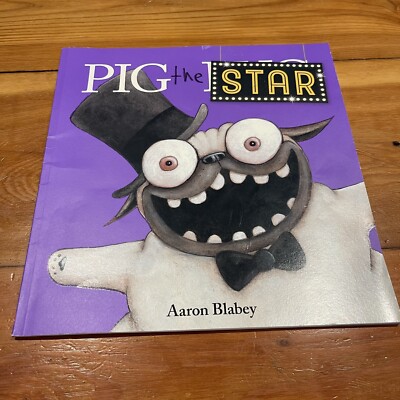 Pig the Star - Paperback By Aaron Blabey