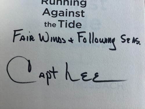 *Signed* Running Against the Tide : True Tales by Stud of the Sea Captain Lee HC - Picture 3 of 7