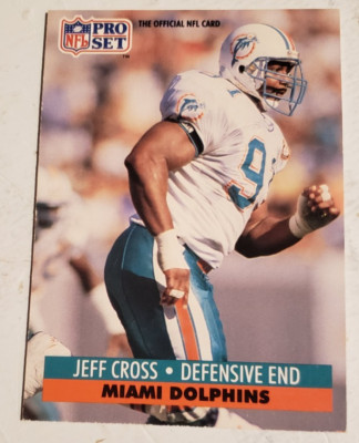 1991 Pro Set #208 Jeff Cross DE Miami Dolphins   ***40% OFF 2+ Cards
