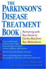 The Parkinson's Disease Treatment Book: Partnering with Your Doctor to Get...