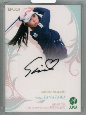 2024 EPOCH JLPGA TOP PLAYERS Shina Kanazawa 29/60 Autograph Vertical