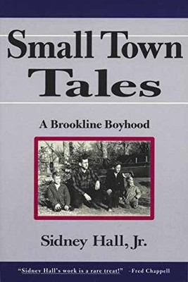 Small Town Tales - Paperback, by Hall Sidney Jr. - Acceptable
