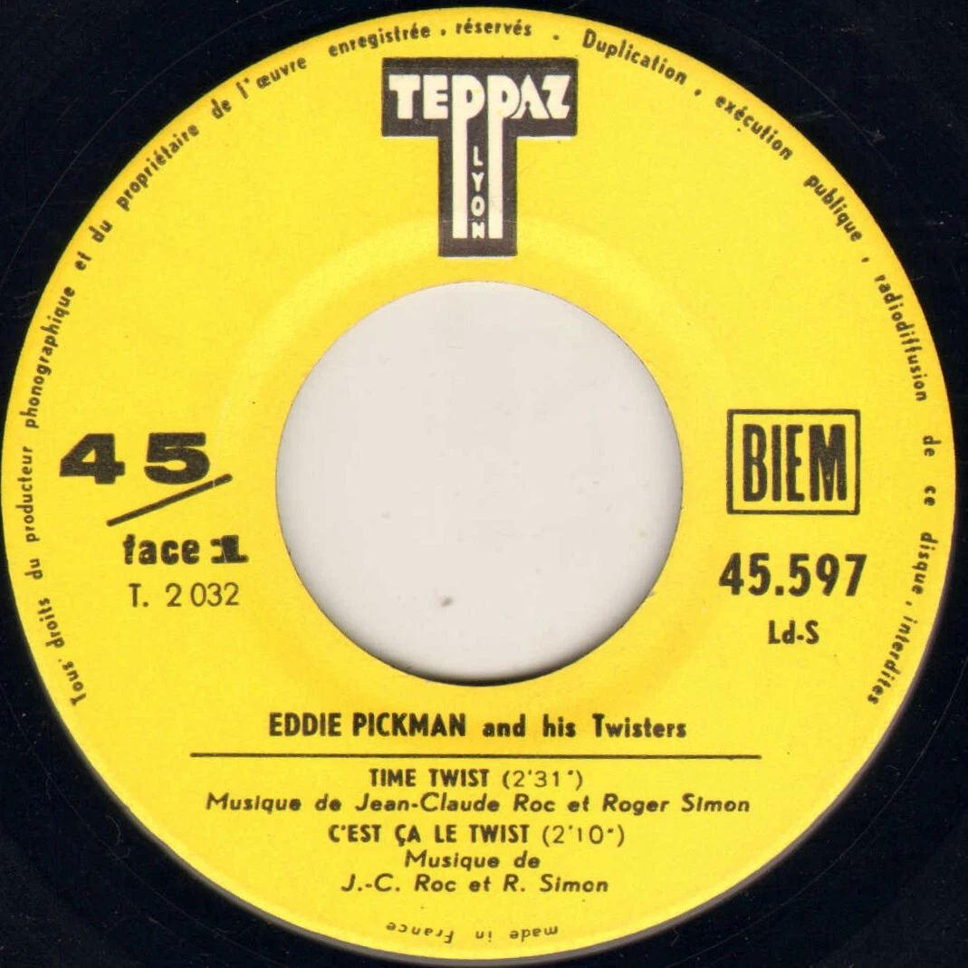 EDDIE PICKMAN & HIS TWISTERS "TWISTEZ AVEC MOI" EP 1961 TEPPAZ 45.597