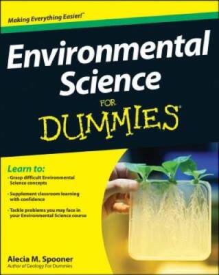 Environmental Science For Dummies - Paperback By Alecia M. Spooner - GOOD