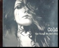 Cold - Things We Cant Stop - Cd - G1398Z