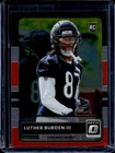 2025 Donruss Optic Luther Burden III Base (RAW)