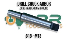 Drill Chuck Arbor 3MT x B18 suit Keyed & Keyless Chucks with 16mm capacity
