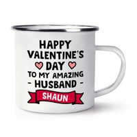 Personalisiert Happy Valentines Day To My Amazing Ehemann Emaille Tasse Liebe