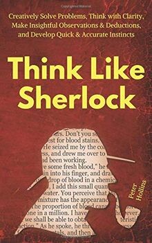Think Like Sherlock: Creatively Solve Problems, Thi... | Buch | Zustand sehr gut